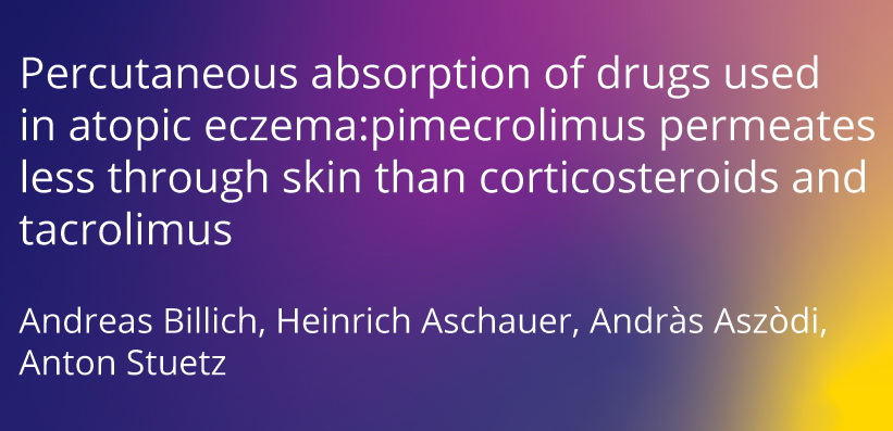 Publikation Percutaneous absorption of drugs used in atopic eczema: pimecrolimus permeates less through skin than corticosteroids and tacrolimus