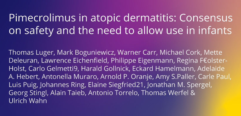 Publikation Pimecrolimus in atopic dermatitis: consensus on safety and the need to allow use in infants