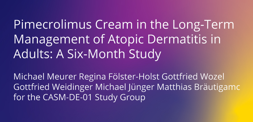 Publikation Pimecrolimus cream in the long-term management of atopic dermatitis in adults: a six-month study